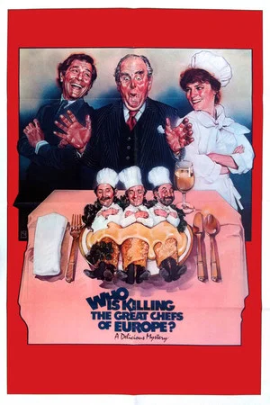 Постер: Who Is Killing the Great Chefs of Europe?