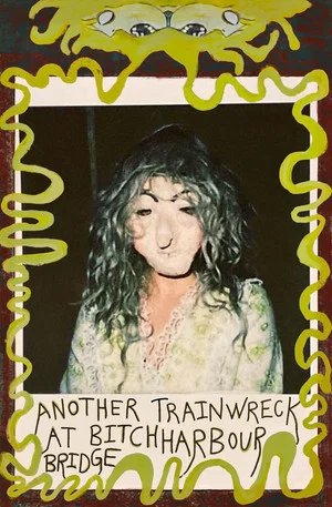 Постер: Another Trainwreck At Bitchharbour Bridge