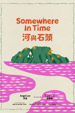 Постер: Somewhere in Time, River and Stone