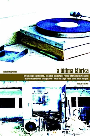 Постер: A Última Fábrica