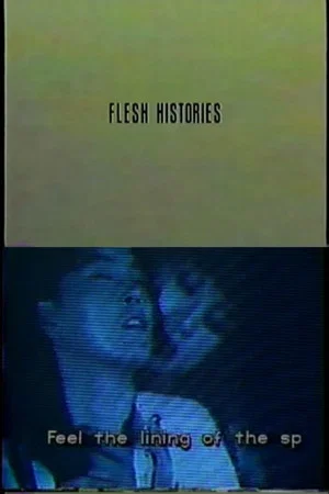 Постер: Flesh Histories