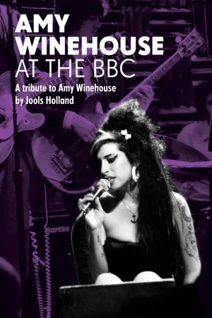 Постер: Amy Winehouse: At the BBC - A Tribute to Amy Winehouse