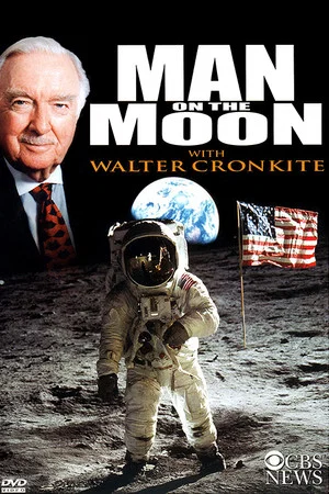Постер: Man on the Moon with Walter Cronkite