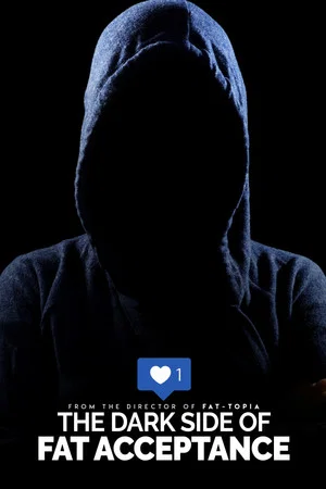Постер: The Dark Side of Fat Acceptance