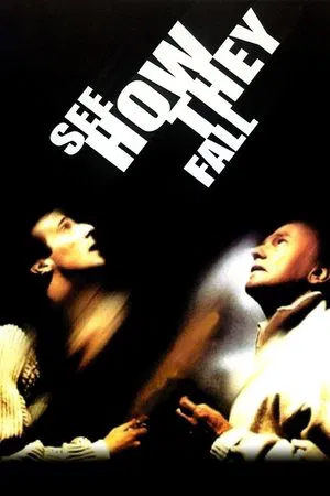 Постер: See How They Fall