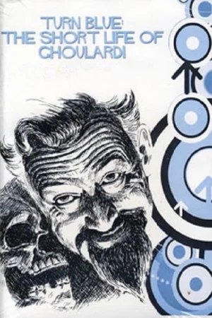 Постер: Turn Blue: The Short Life of Ghoulardi