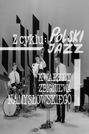 Постер: Zbigniew Namyslowski Quartet