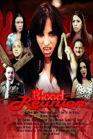 Постер: Blood Reunion