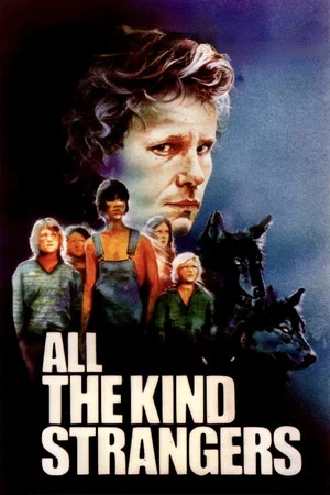 Постер: All the Kind Strangers