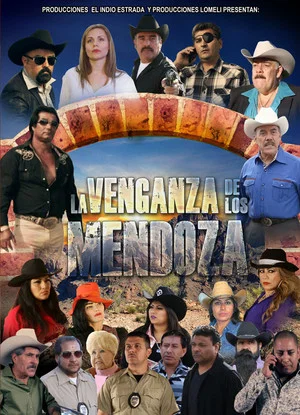 Постер: La Venganza De Los Mendoza