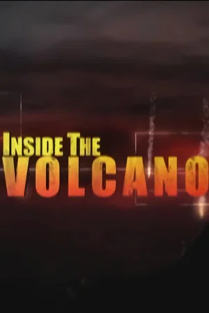 Постер: Inside the Volcano