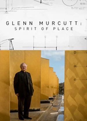 Постер: Glenn Murcutt: Spirit of Place
