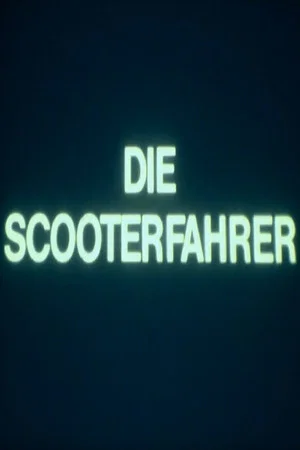 Постер: Die Scooterfahrer