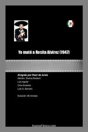 Постер: Yo maté a Rosita Alvírez