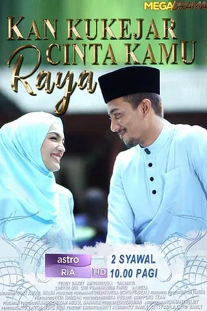 Постер: Kan Ku Kejar Cinta Kamu Raya