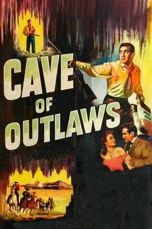 Постер: Cave of Outlaws
