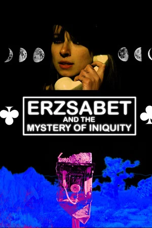 Постер: Erzsabet and the Mystery of Iniquity