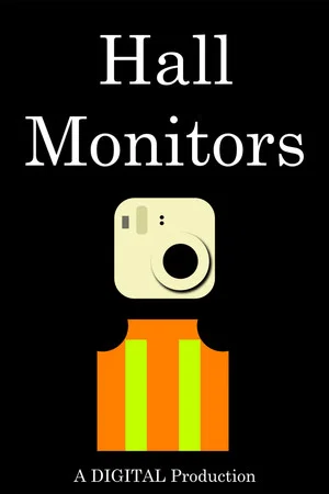 Постер: Hall Monitors