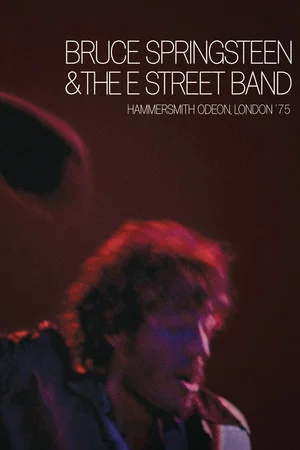 Постер: Bruce Springsteen & The E Street Band : Hammersmith Odeon, London '75