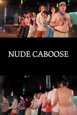 Постер: Nude Caboose