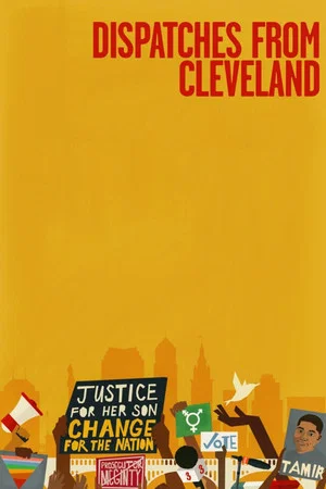 Постер: Dispatches from Cleveland