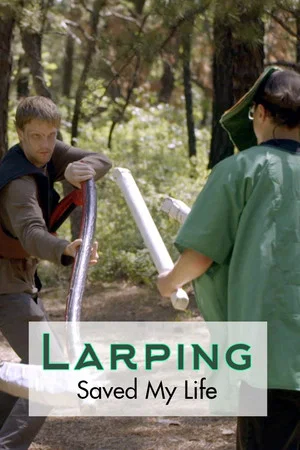 Постер: LARPing Saved My Life