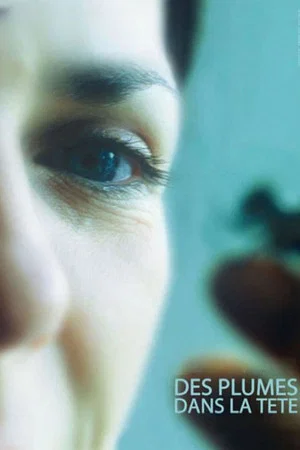 Постер: Feathers in My Head