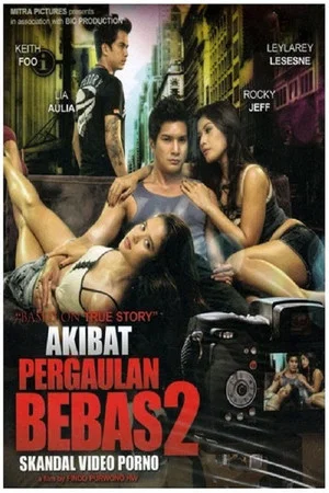 Постер: Akibat Pergaulan Bebas 2