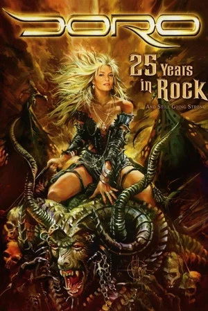 Постер: Doro: 25 Years in Rock ...and Still Going Strong