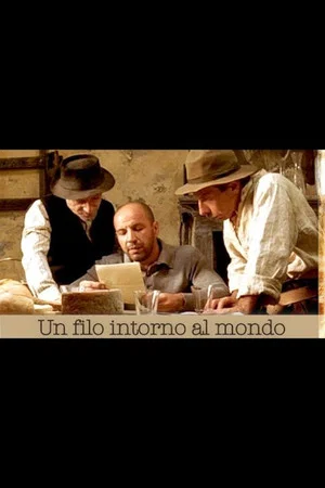 Постер: Un filo intorno al mondo