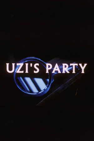 Постер: Uzi's Party