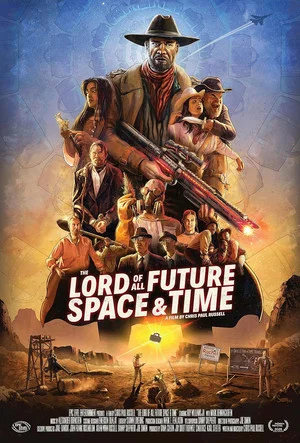 Постер: The Lord of All Future Space & Time