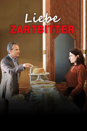 Постер: Liebe zartbitter