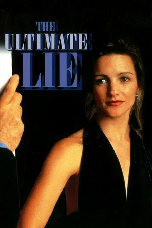 Постер: The Ultimate Lie
