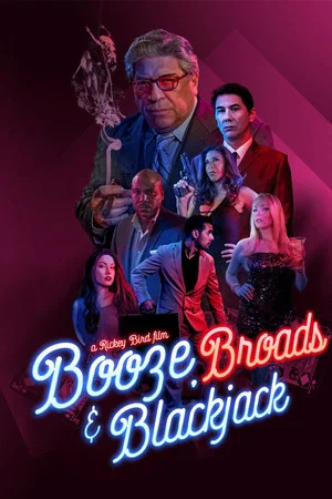 Постер: Booze, Broads and Blackjack