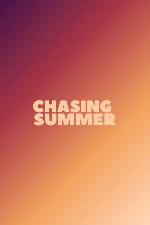Постер: Chasing Summer