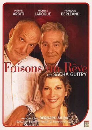 Постер: Faisons un rêve