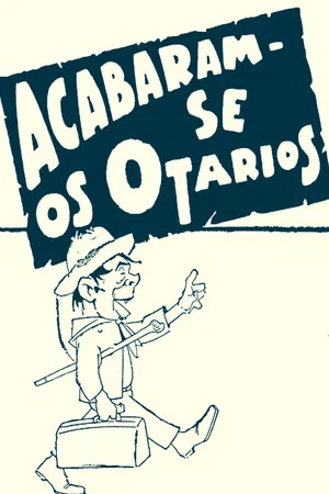 Постер: Acabaram-se os Otários