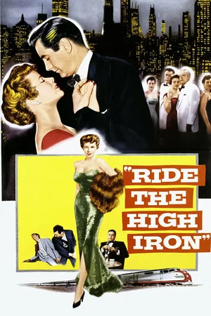 Постер: Ride The High Iron