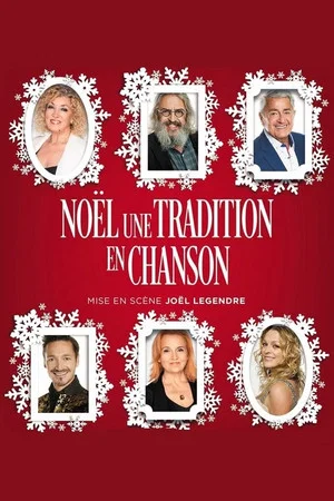 Постер: Noël une tradition en chanson
