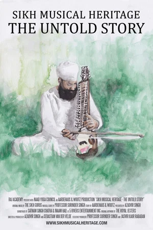 Постер: Sikh Musical Heritage: The Untold Story