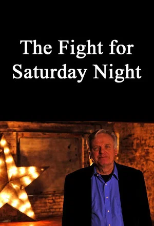 Постер: The Fight for Saturday Night