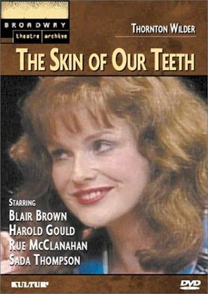 Постер: The Skin of Our Teeth