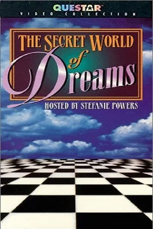 Постер: The Secret World of Dreams