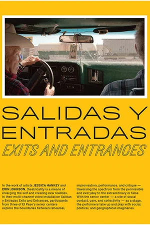 Постер: Salidas y Entradas | Exits and Entrances