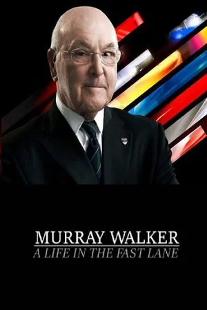 Постер: Murray Walker: A Life in the Fast Lane