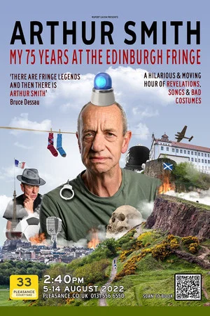 Постер: Arthur Smith: My 75 Years at the Edinburgh Fringe