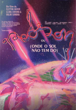 Постер: Rodson ou (Onde o Sol Não Tem Dó)