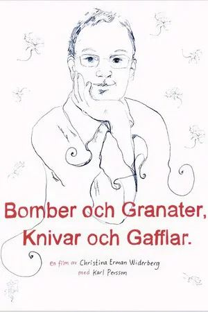 Постер: Bomber och granater, knivar och gafflar