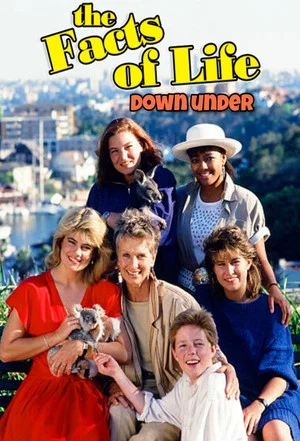 Постер: The Facts of Life Down Under